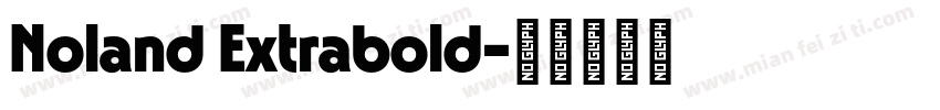 Noland Extrabold字体转换